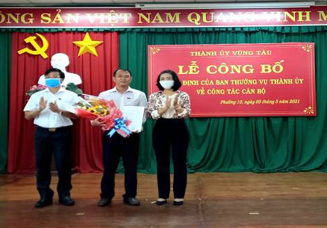 Thành ủy Vũng Tàu công bố Quyết định về công tác cán bộ tại Phường 10
